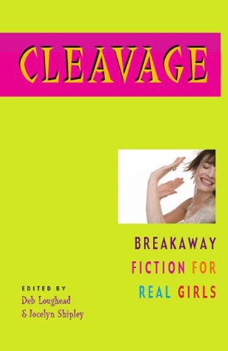 “Profanity” in Cleavage: Breakaway Fiction for Real Girls